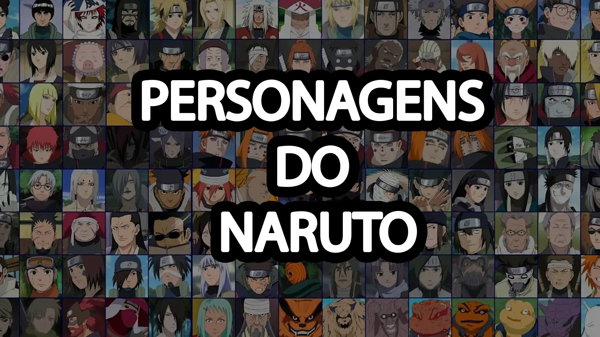 Quais são os nomes dos personagens da serie Naruto?